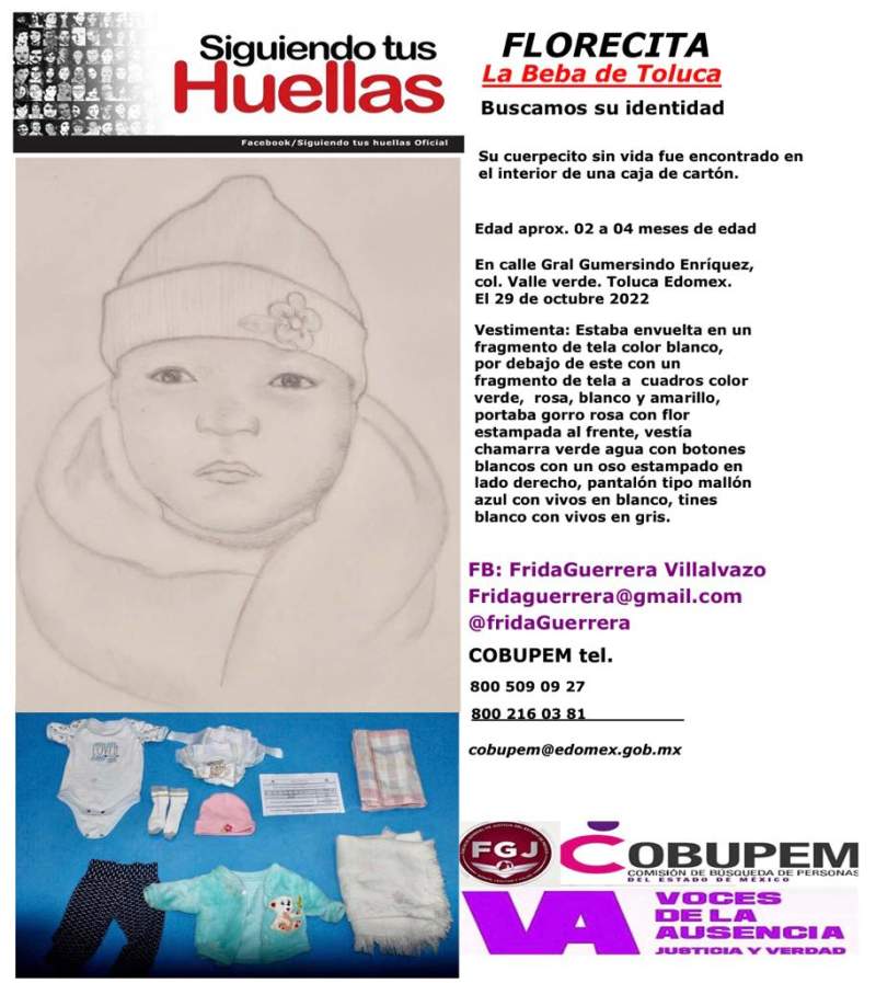 Florecita; la beba de Toluca. ¿ A algunas familias les faltan sus bebés?