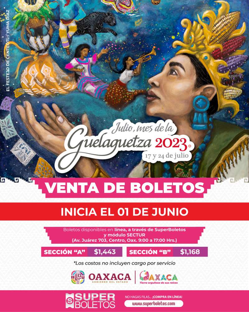 Este 1 de junio inicia la venta oficial de boletos para la Guelaguetza 2023